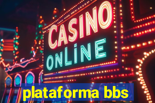 plataforma bbs